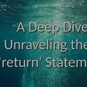 Deep Dive C Programming Return Statement