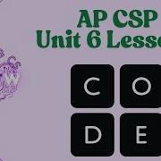 AP CSP Unit 6 Lesson 1 Lists Explore