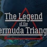 The Legend Of The Bermuda Triangle