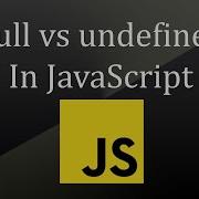 Difference Between Null Vs Undefined In JavaScript Interview Question