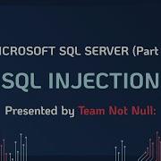 MS SQL Server Lessons SQL Injections Team Not Null