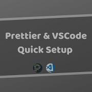 VSCode Prettier Quick Setup Code Formatting With Prettier
