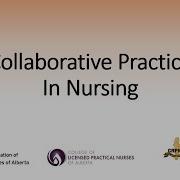 Collaborative Practice In Nursing