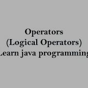 Logical Operators In Java Using Eclipse IDE