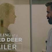 The Killing Of A Sacred Deer Official Trailer HD A24