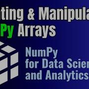 Creating And Manipulating NumPy Arrays Tech NS Arena