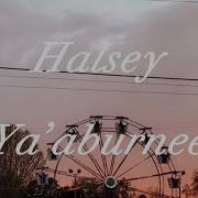 Halsey Ya Aburnee Lyrics