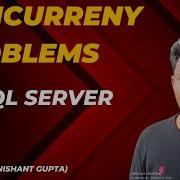 SQL Server Concurrency Problems Solutions 2024