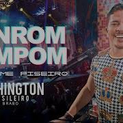 PONROM POMPOM Washington Brasileiro DVD Tome Piseiro Ao Vivo
