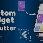 Creating A Custom Widget In Flutter