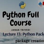 Lecture 13 Python Package Package Creation Python PIP Installation Python Programming Theory