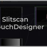 Easy Slitscan In TouchDesigner TouchDesigner Tutorial 067