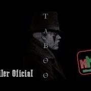 Taboo Trailer Série BBC FX Legendado PT BR Sizzling Hot Must See