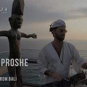 Love Stream SAVAYA Bali W SERGE PROSHE Organic House Deep House