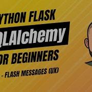 SQLAlchemy Flask For Beginners With Project 15 Flash Messages UX