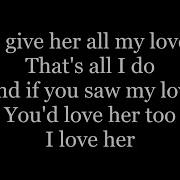 The Beatles And I Love Her Lyrics