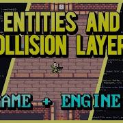 Entities And Collision Layers C Game Engine From Scratch 10