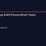 Installing AWS PowerShell Tools AWS Solutions Architect Associate Architecture Tools