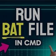 How To RUN A BAT File In CMD Step By Step