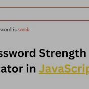 How To Create A Password Strength Indicator In Javascript