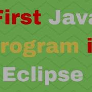 First Java Program In Eclipse Java Tutorial For Absolute Beginners 5