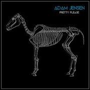 Adam Jensen Pretty Please Official Audio