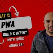 2 What Is A PWA Build Deploy With Ionic Angular