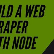 Create A Web Scraper With Node