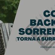 COME BACK TO SORRENTO TORNA A SURRIENTO ITALIAN ACCORDION MUSIC