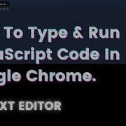 Как запустить JavaScript в Google Chrome Инструменты разработчика Chrome