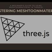 How To Use MeshToonMaterial In ThreeJS