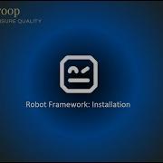 02 Robot Framework Installation