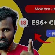 18 ES6 Javascript Classes தம ழ ல Modern JavaScript In Tamil