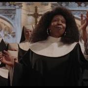 Sister Act I Will Follow Him HD