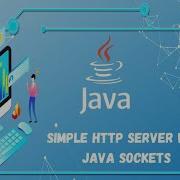 Simple HTTP Server With Java Sockets