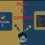 Python 2to3 Convert Your Python 2 To Python 3 Automatically On Mac Or Windows RoboPathshala