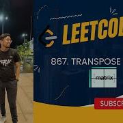 867 Transpose Matrix Leetcode December Daily Challenge 2023