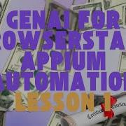 Lesson 1 Fast Track To Automation Harnessing BrowserStack Appium With GenAI Script Generation