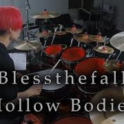 Blessthefall Hollow Bodies Drum Cover