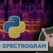 Audio Spectrogram In Python Using Librosa Matplotlib Audio Machine Learning For Beginners