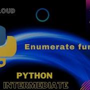 Lecture 25 Enumerate Function In Python Python Inbuilt Functions Python In Hindi Enumerate