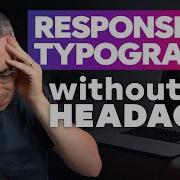 Simple Solutions To Responsive Typography