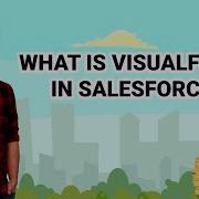 What Is Visualforce In Salesforce Learn Salesforce Development