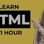 HTML5 Crash Course For Absolute Beginners 1 Hour