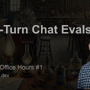 LLM Eval Office Hours 1 Multi Turn Chat Evals