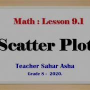 9 1 Scatter Plots Part 1