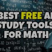 Top 5 Best Free AI Study Tools For Math Work Smarter