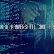 PowerShell Basic PowerShell Cmdlet