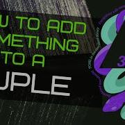 Python How To Add Something To A Tuple 3 Ways To Change An Immutable Tuple With Python