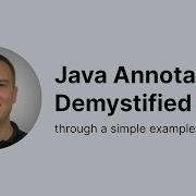 Java Annotations Demystified